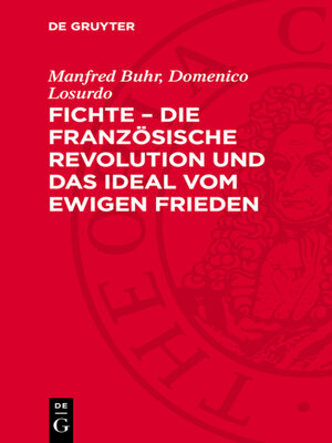 cover image of Fichte – die Französische Revolution und das Ideal vom ewigen Frieden